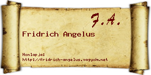 Fridrich Angelus névjegykártya